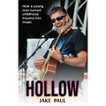Hollow: How a Young Man Turned Childhood Trauma Into Music - Paperback