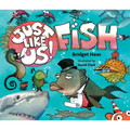 Just Like Us! Fish - Hardcover