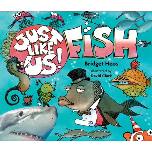 Just Like Us! Fish - Hardcover