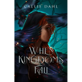 When Kingdoms Fall - Paperback