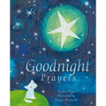 Goodnight Prayers: Prayers and Blessings - Hardcover