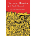 Florentine Histories: Newly Translated Edition - Paperback