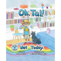 Oh, Tal! Not Today. - Paperback