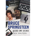 Bruce Springsteen - Song by Song - Paperback