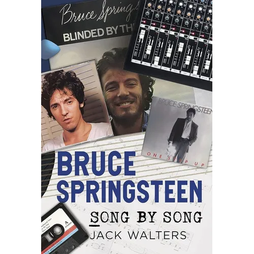 Bruce Springsteen - Song by Song - Paperback