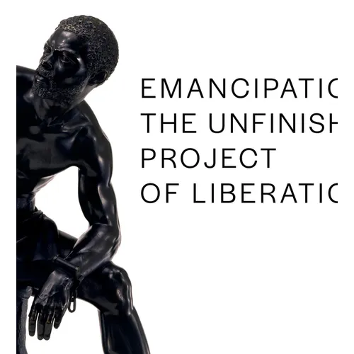 Emancipation: The Unfinished Project of Liberation - Hardcover