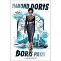 Diamond Doris: The True Story of the World's Most Notorious Jewel Thief - Paperback