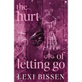 The Hurt of Letting Go - Special Edition - Paperback