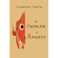 The Problem of Anxiety - Paperback