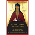 St. Maximus the Confessor: The Ascetic Life, The Four Centuries on Charity - Hardcover