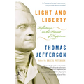 Light and Liberty: Reflections on the Pursuit of Happiness - Paperback