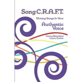 SongC.R.A.F.T. Writing Songs In Your Authentic Voice - Paperback