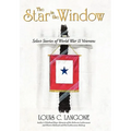 The Star in the Window: Select Stories of World War II Veterans - Hardcover