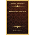 Shadow and Substance - Paperback
