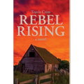 Rebel Rising - Hardcover