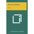 Man And Morals: Ethics - Hardcover