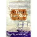 The Last Shot: The Incredible Story of the C.S.S. Shenandoah and the True Conclusion of the American Civil War - Paperback