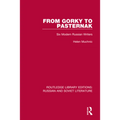 From Gorky to Pasternak: Six Modern Russian Writers - Paperback
