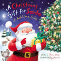 A Christmas Gift for Santa: A Bedtime Book - Hardcover