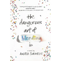 The Dangerous Art of Blending in - Paperback
