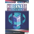 Conoce todo sobre Hibernate. Persistencia de objetos en JEE - Paperback