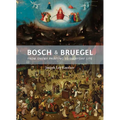 Bosch and Bruegel: From Enemy Painting to Everyday Life - Bollingen Series XXXV: 57 - Hardcover