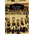Pasadena: 1940-2008 - Paperback