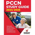 PCCN Study Guide 2024-2025: Review Book with 375 Practice Questions & Answer Explanations for the Progressive Care Certified Nurse Exam - Paperback