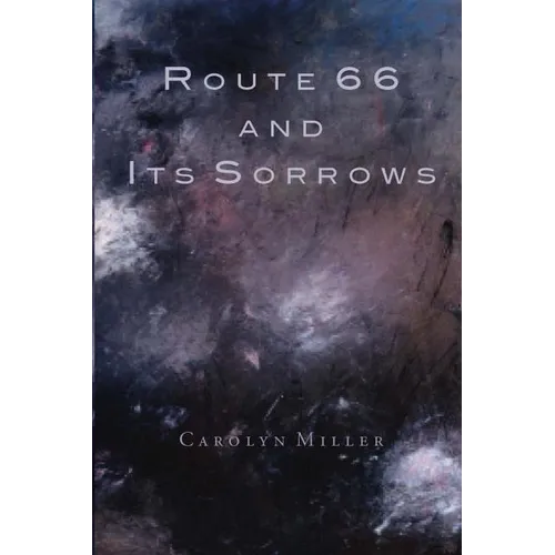 Route 66 and Its Sorrows - Paperback