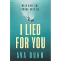 I Lied For You - Paperback