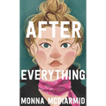 After Everything - Hardcover