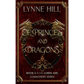 Of Princes and Dragons: Book 2 - Hardcover