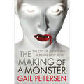 The Making of a Monster - Paperback
