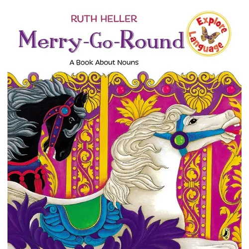 Merry-Go-Round: A Book about Nouns - Paperback