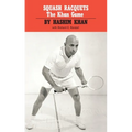 Squash Racquets: The Khan Game (Revised) - Paperback