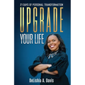 Upgrade Your Life: 21 Days of Personal Transformation - Paperback