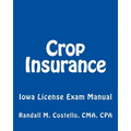 Crop Insurance: Iowa License Exam Manual - Paperback