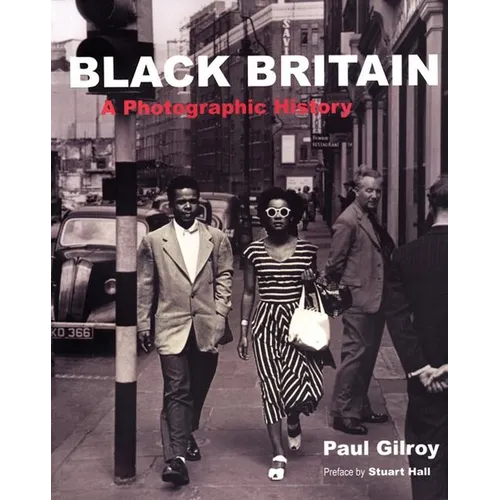 Black Britain: A Photographic History - Paperback
