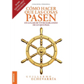 Cómo Hacer Que Las Cosas Pasen: En Lugar De Vivir Hablando De Lo Que Pasa - Paperback