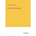 Mitchell's Ancient Geography - Paperback