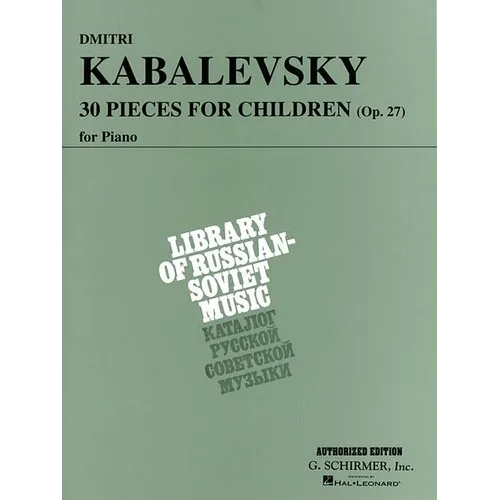 30 Pieces for Children, Op. 27: Piano Solo - Paperback