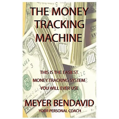 The Money Tracking Machine - Paperback