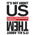 It's Not About Us - It's All About Them - Paperback