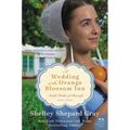 A Wedding at the Orange Blossom Inn: Amish Brides of Pinecraft, Book Three - Paperback
