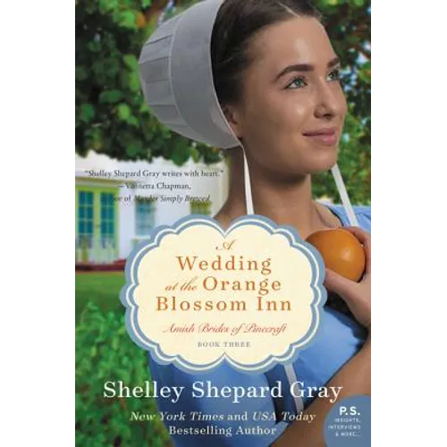 A Wedding at the Orange Blossom Inn: Amish Brides of Pinecraft, Book Three - Paperback
