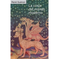 Crisis del Mundo Moderno, La - Paperback