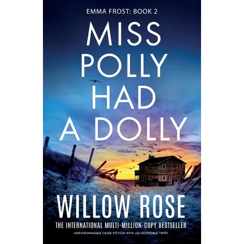 Miss Polly Had a Dolly: Unputdownable crime fiction with an incredible twist - Paperback