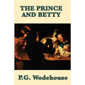 The Prince and Betty - Paperback