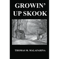 Growin' Up Skook - Paperback