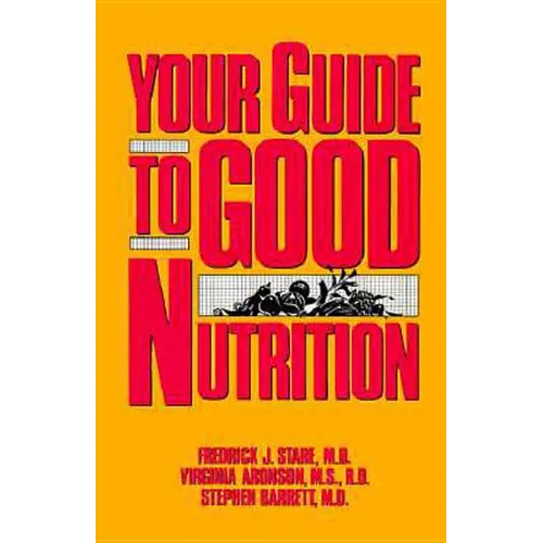 Your Guide to Good Nutrition - Paperback